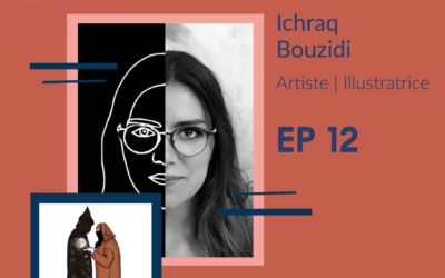 #12 Ichraq Bouzidi | Artiste