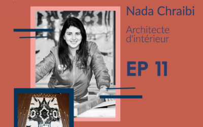 #11 Nada Chraibi – Nach Concept | Architecte d’intérieur