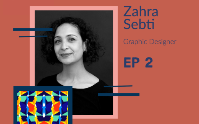 #2 Zahra Sebti | Graphiste