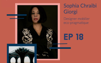 #18 Sophia Chraibi Giorgi | Mobilier éco-design pragmatique